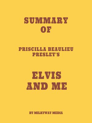 cover image of Summary of Priscilla Beaulieu Presley's Elvis and Me